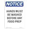 Signmission OSHA Notice Sign, Hands Must Be Washed Before Any, 14in X 10in Aluminum, 10" W, 14" L, Portrait OS-NS-A-1014-V-13224 - alternate 1